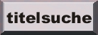 titelsuche